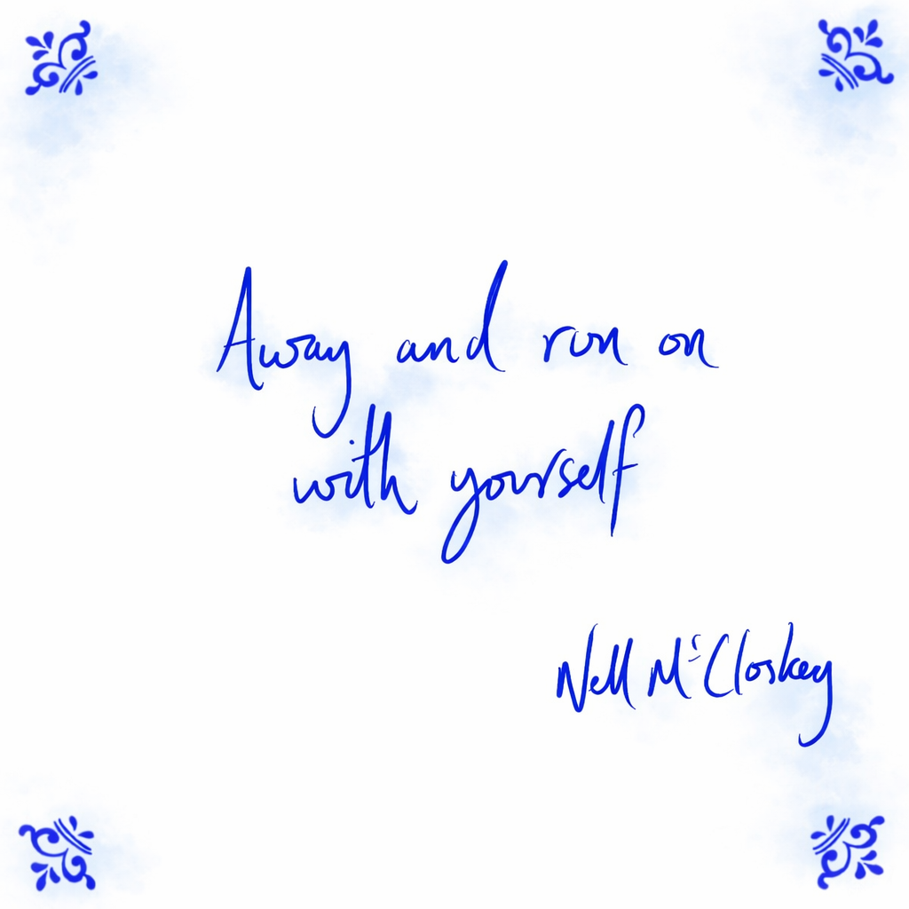 Away And Run On With Yourself