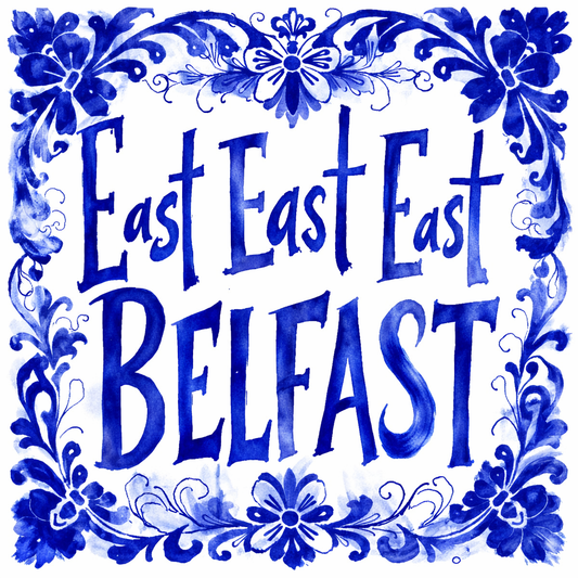 East East East Belfast