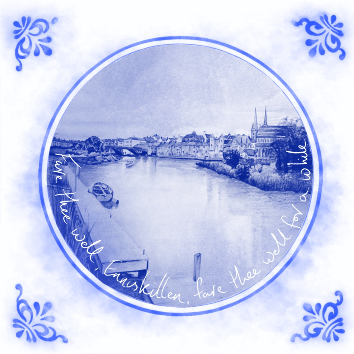 Fare Thee Well Enniskillen, Fare Thee Wee For A While