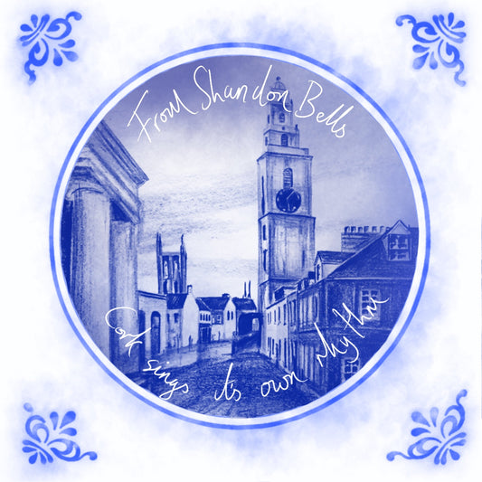 From Shandon Bells Cork Sings It’s Own Tune