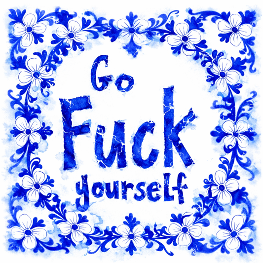 Go Fuck Yourself