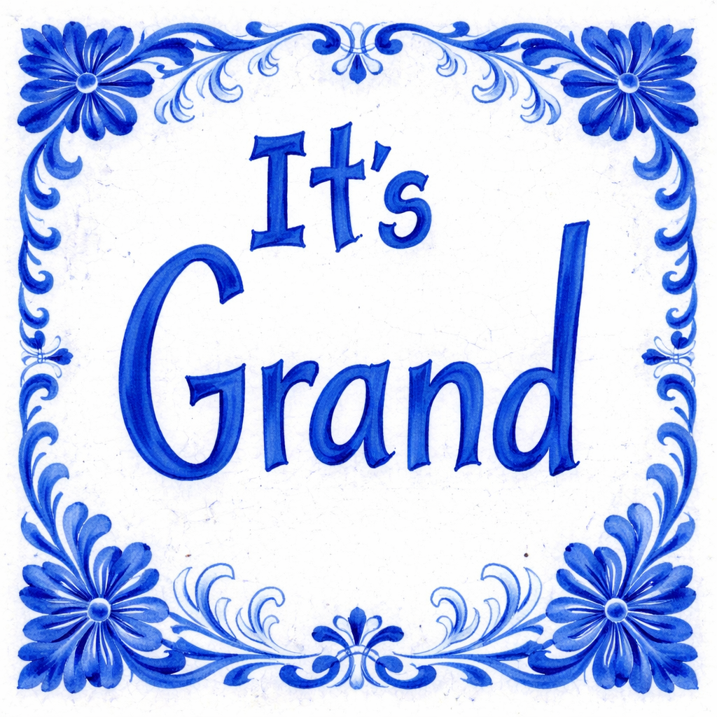 It’s Grand