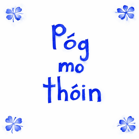 Póg mo Thóin