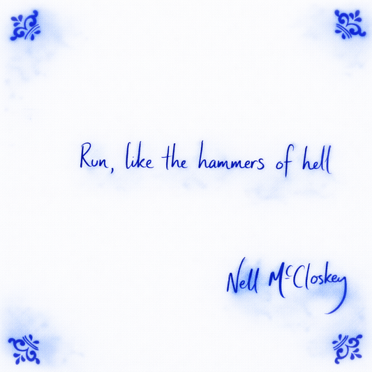 Run, Like The Hammers Of Hell