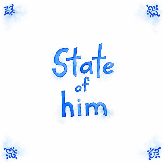 State Of Him