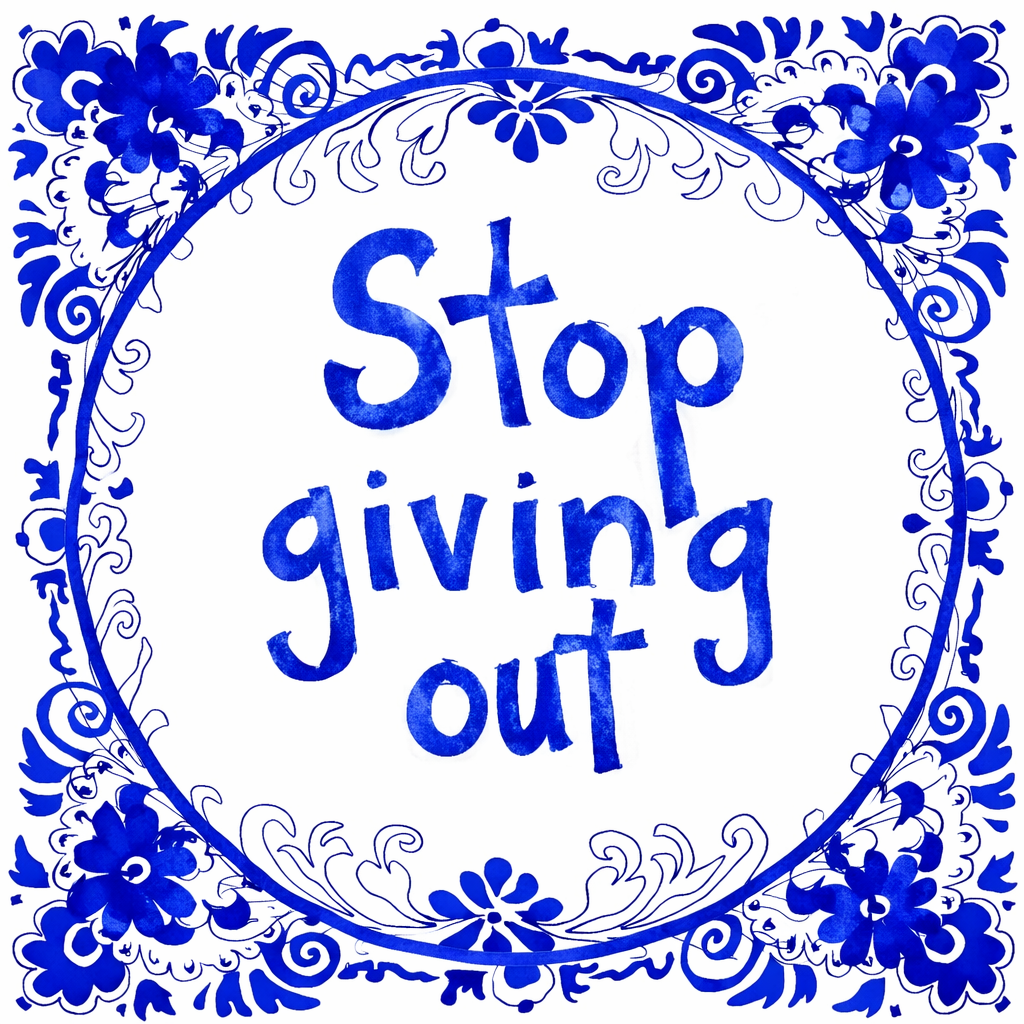 Stop Giving Out