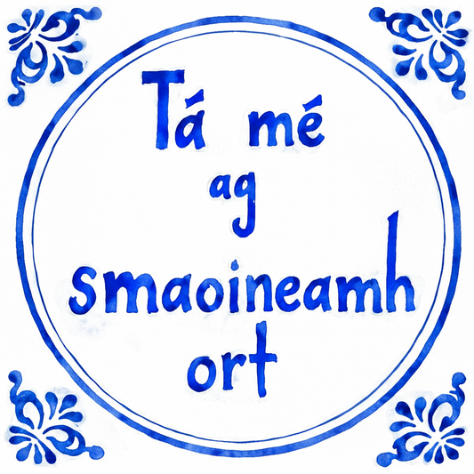 Tá Mé ag Smaoineamh Ort