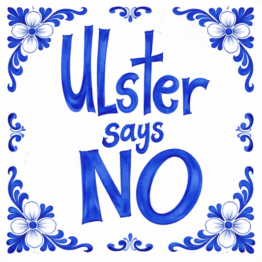 Ulster Says No